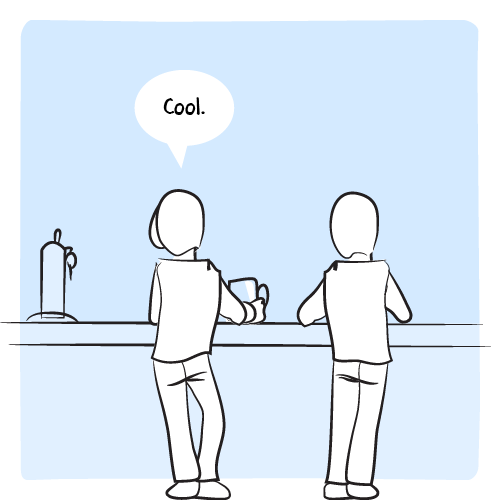 « Cool. » Les deux hommes restent seuls au bar.